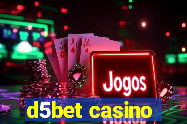 d5bet casino